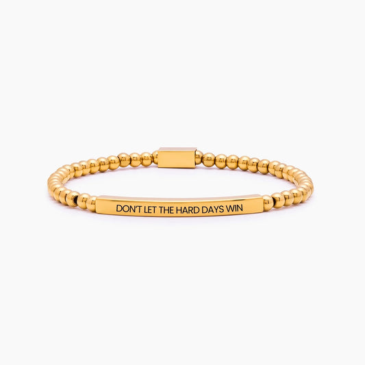 Don't Let The Hard Days Win Beaded Bracelet